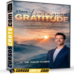 5 Days of Living a Life of Gratitude (Español) de David Kubes