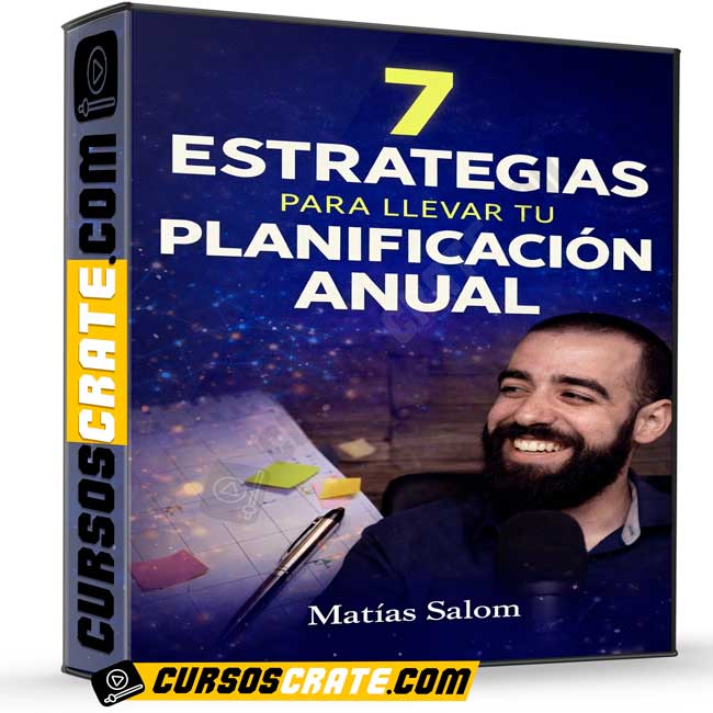 7 estrategias para llevar tu planificación anual de Matías Salom 1 7 estrategias para llevar tu planificación anual de Matías Salom
