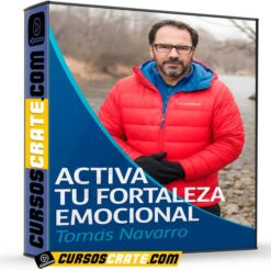 Activa tu Fortaleza Emocional de Tomás Navarro