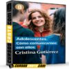 Adolescentes. Cómo comunicarnos con ellos de Cristina Gutiérrez