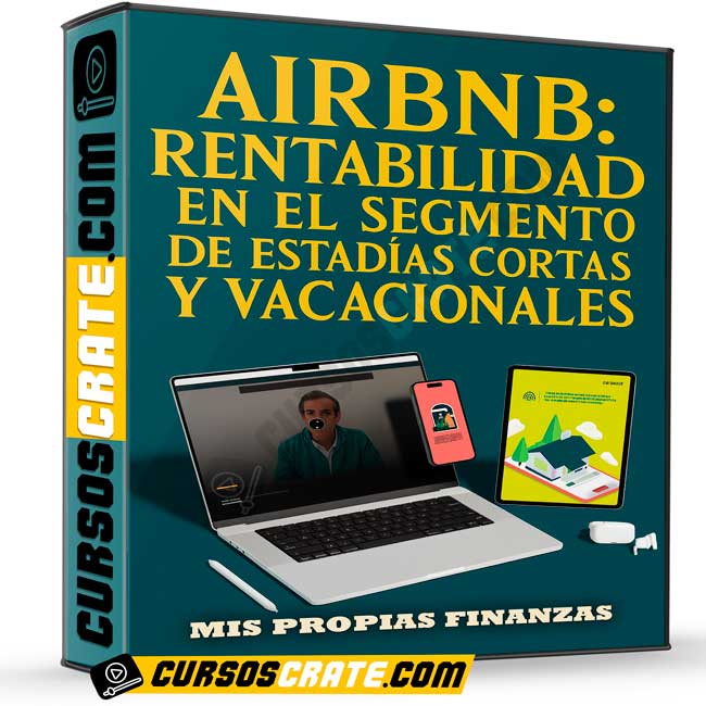 Airbnb Rentabilidad en el segmento de estadías cortas y vacacionales de Mis Propias Finanzas 1 Airbnb Rentabilidad en el segmento de estadías cortas y vacacionales de Mis Propias Finanzas