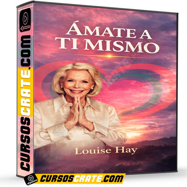 Amate a ti mismo de Louise Hay 1 Amate a ti mismo de Louise Hay