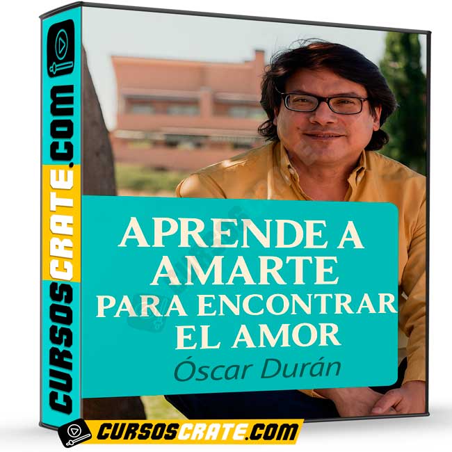 Aprende a amarte para encontrar el amor de Oscar Durán 1 Aprende a amarte para encontrar el amor de Oscar Durán