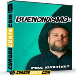 Buenondismo de Fric Martínez