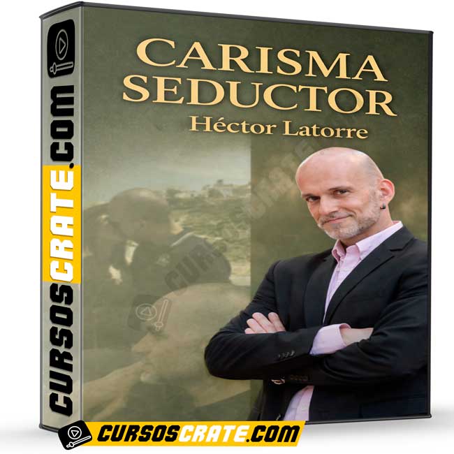 Carisma Seductor de Héctor Latorre 1 Carisma Seductor de Héctor Latorre