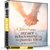 Claves para atraer y relacionarte con tu pareja ideal de Enric Corbera