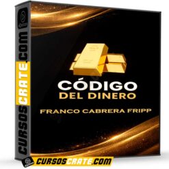 Código del Dinero de Franco Cabrera Fripp