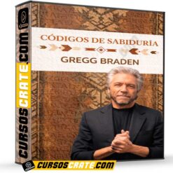Códigos de Sabiduría de Gregg Braden