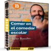 Comer en el comedor escolar de Julio Basulto