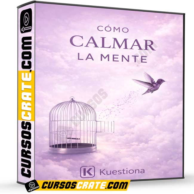 Cómo calmar la mente de Kuestiona 1 Cómo calmar la mente de Kuestiona