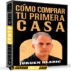 Cómo comprar tu primera casa de Jurgen Klaric