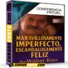 Conferencia Maravillosamente Imperfecto de Walter Riso
