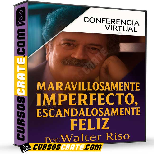 Conferencia Maravillosamente Imperfecto de Walter Riso 1 Conferencia Maravillosamente Imperfecto de Walter Riso