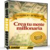 Crea tu Mente Millonaria de Mauricio Benoist
