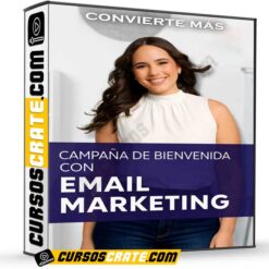 Crea tu campaña de bienvenida por email marketing de Convierte Más