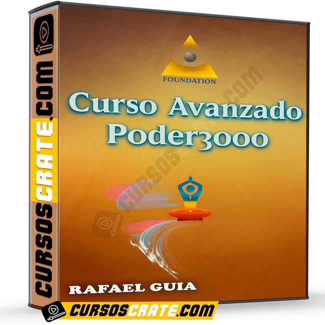 Curso Avanzado Poder 3000 de Rafael Guia 1 Curso Avanzado Poder 3000 de Rafael Guia