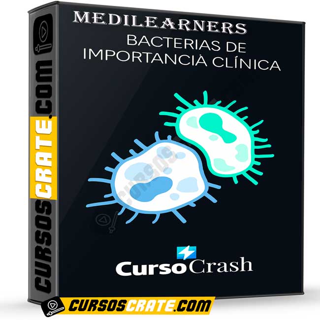 Curso Crash Bacterias de importancia clínica de Medilearners 1 Curso Crash Bacterias de importancia clínica de Medilearners