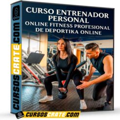 Curso Entrenador Personal Online Fitness Profesional de Deportika Online