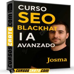 Curso SEO BlackHat IAvanzado de Josma