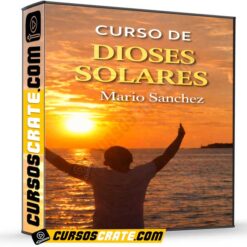 Curso de Dioses Solares de Mario Sanchez