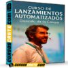 Curso de Lanzamientos Automatizados de Gonzalo de la Campa