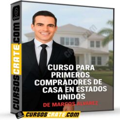 Curso para primeros compradores de casa en Estados Unidos de Marcos Alvarez