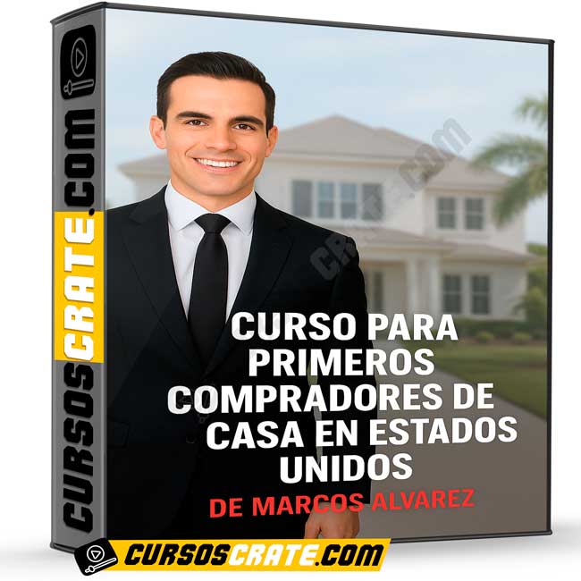 Curso para primeros compradores de casa en Estados Unidos de Marcos Alvarez 1 Curso para primeros compradores de casa en Estados Unidos de Marcos Alvarez