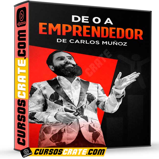 De 0 a emprendedor de Carlos Muñoz 1 De 0 a emprendedor de Carlos Muñoz