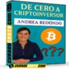 De Cero a CriptoInversor de Andrea Redondo