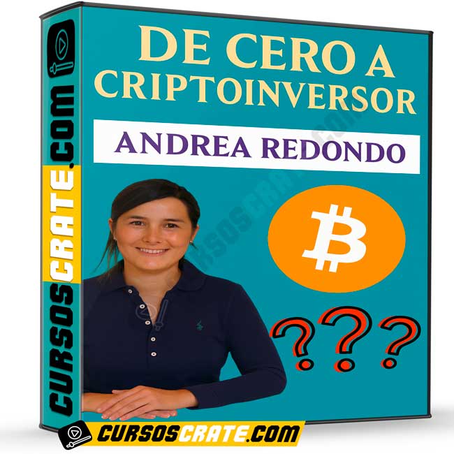 De Cero a CriptoInversor de Andrea Redondo 1 De Cero a CriptoInversor de Andrea Redondo