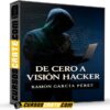 De cero a visión hacker de Ramón García Pérez
