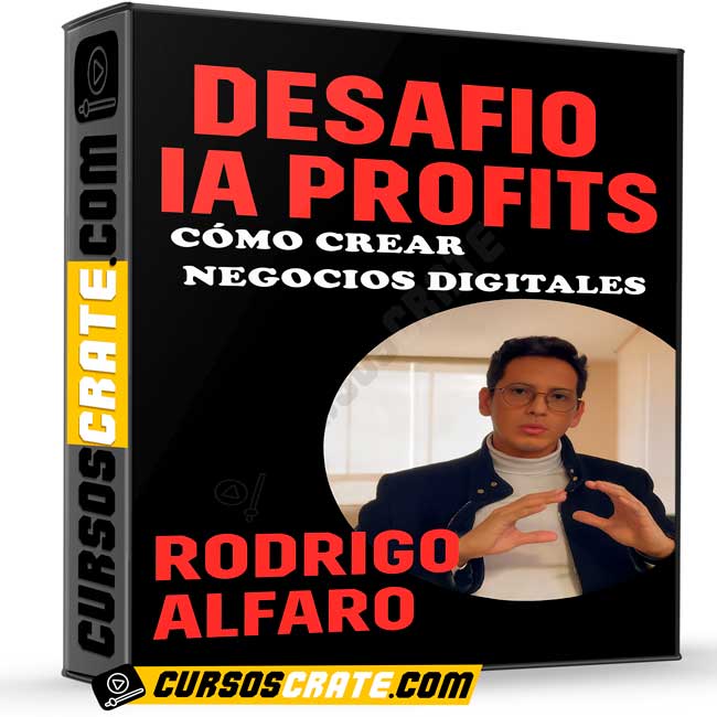 Desafío IA Profits - Cómo crear negocios digitales de Rodrigo Alfaro 1 Desafío IA Profits - Cómo crear negocios digitales de Rodrigo Alfaro
