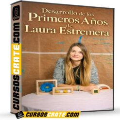 Desarrollo de los primeros años de Laura Estremera