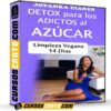 Detox para adictos al azúcar de Jovanka Ciares