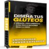 Diseña tus glúteos de Universidad Power Explosive