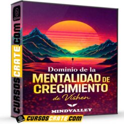 Dominio de la mentalidad de crecimiento de Vishen – Mindvalley