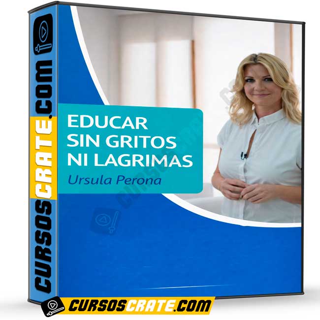 Educar sin gritos ni lágrimas de Ursula Perona 1 Educar sin gritos ni lágrimas de Ursula Perona