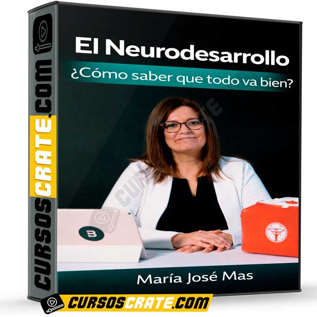 El Neurodesarrollo. ¿Cómo saber que todo va bien de María José Mas 1 El Neurodesarrollo. ¿Cómo saber que todo va bien de María José Mas