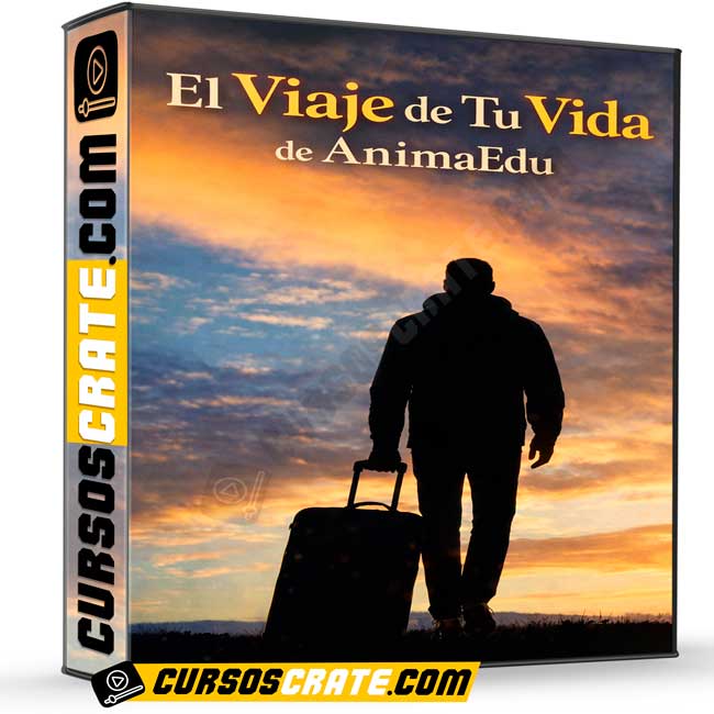 El Viaje de Tu Vida de AnimaEdu 1 El Viaje de Tu Vida de AnimaEdu