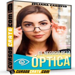 El negocio de la óptica de Juliana Cadavid