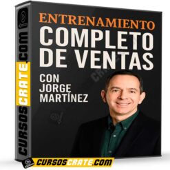 Entrenamiento Completo de Ventas de Jorge Martínez