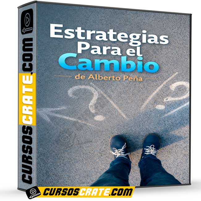 Estrategias Para el Cambio de Alberto Peña 1 Estrategias Para el Cambio de Alberto Peña
