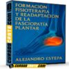 Formación fisioterapia y readaptación de la fasciopatía plantar de Alejandro Estepa