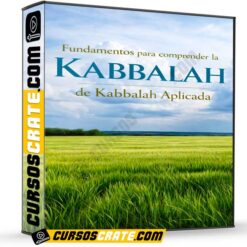 Fundamentos para comprender la Kabbalah de Kabbalah Aplicada
