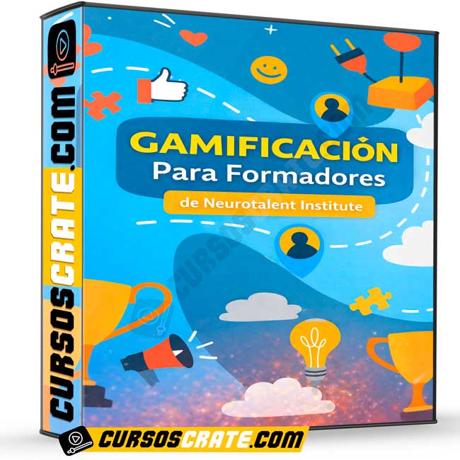 Gamificación Para Formadores de Neurotalent Institute 1 Gamificación Para Formadores de Neurotalent Institute