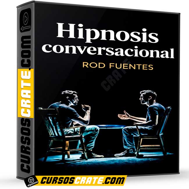 Hipnosis conversacional de Rod Fuentes 1 Hipnosis conversacional de Rod Fuentes