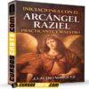 Iniciaciones con el Arcángel Raziel Practicante y Maestro  de Claudio Márquez