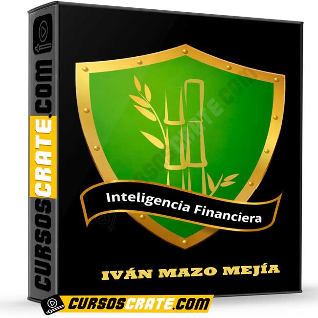 Inteligencia Financiera - Iván Mazo Mejía de Iván Mazo Mejía 1 Inteligencia Financiera - Iván Mazo Mejía de Iván Mazo Mejía