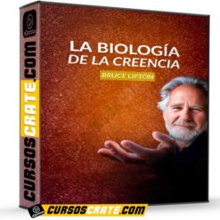 La biología de las creencias de Bruce Lipton