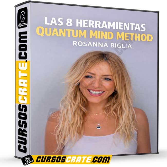 Las 8 Herramientas Quantum Mind Method de Rosanna Biglia 1 Las 8 Herramientas Quantum Mind Method de Rosanna Biglia